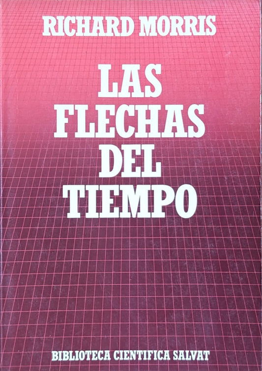 LAS FLECHAS DEL TIEMPO