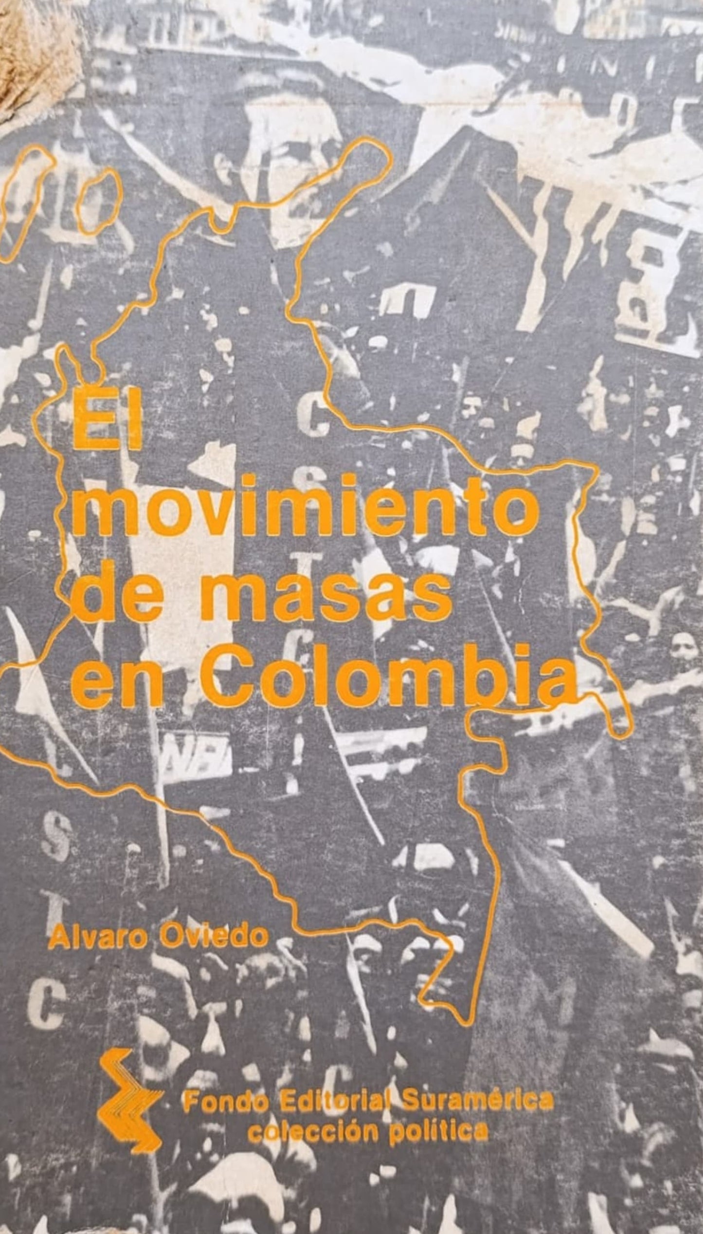 EL MOVIMIENTO DE MASAS EN COLOMBIA