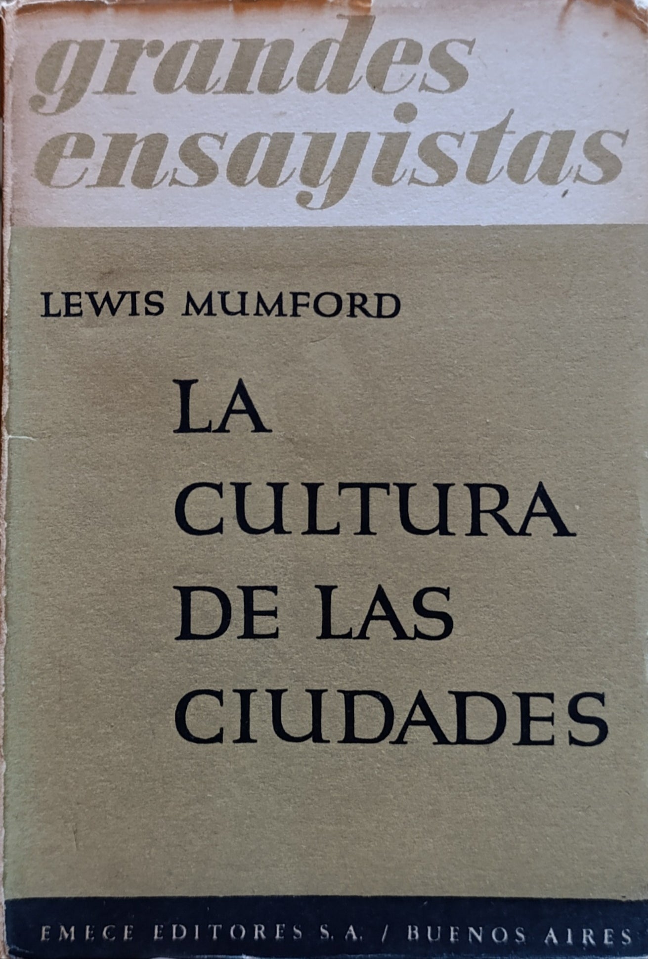 LA CULTURA DE LAS CIUDADES I Y III/ LEWIS MUNFORD