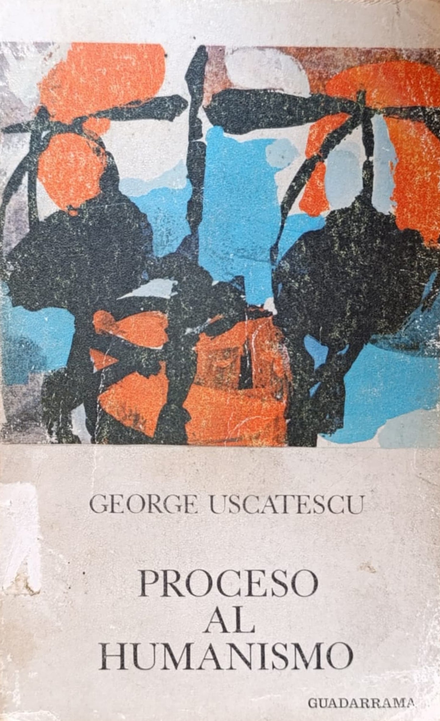 PROCESO AL HUMANISMO