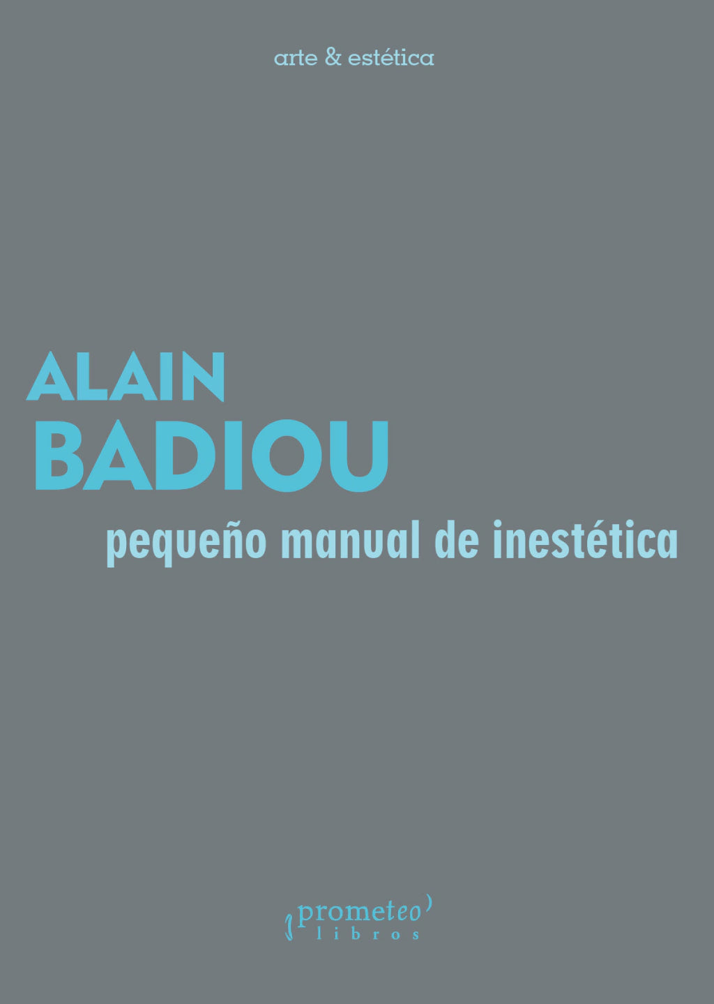 PEQUEÑO MANUAL DE INESTÉTICA