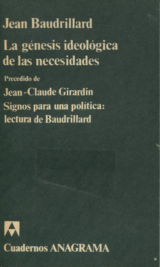LA GÉNESIS IDEOLÓGICA DE LAS NECESIDADES
