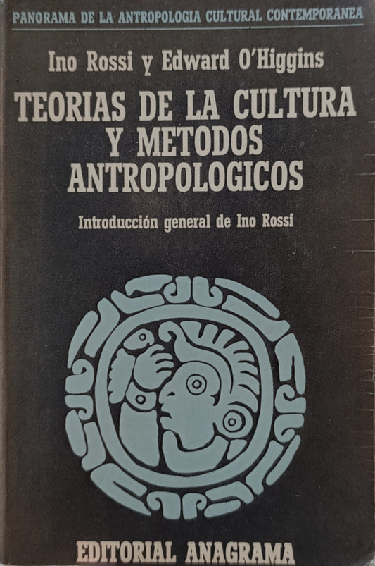 TEORIAS DE LA CULTURA Y METODOS ANTROPOLOGICOS