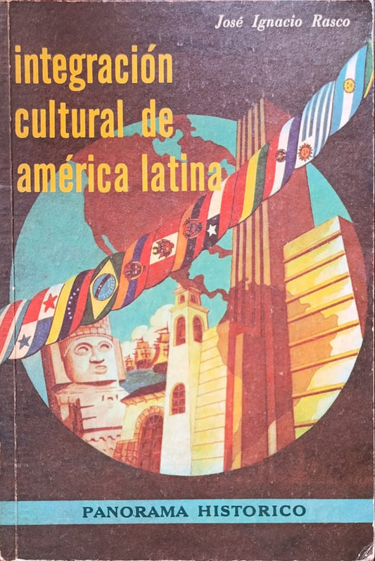INTEGRACIÓN CULTURAL DE AMÉRICA LATINA