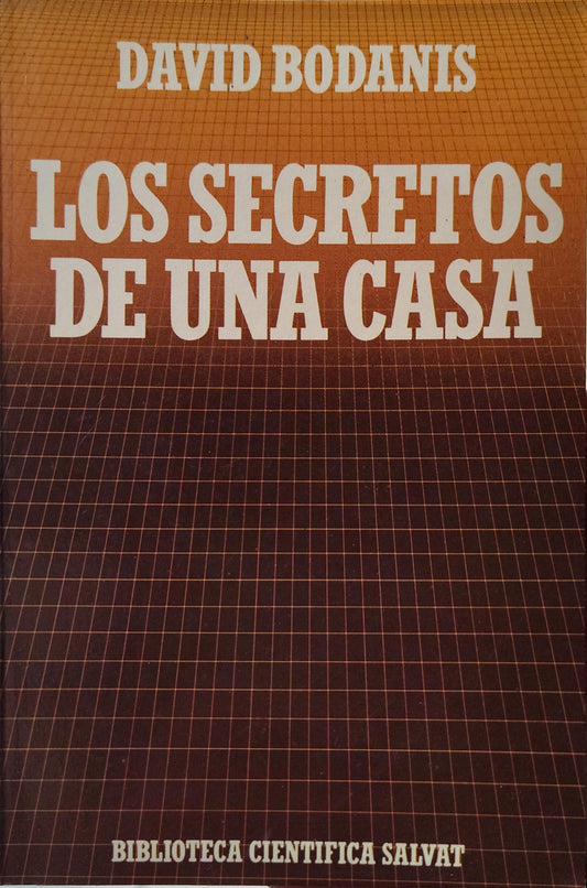 LOS SECRETOS DE UNA CASA el mundo oculto del hogar