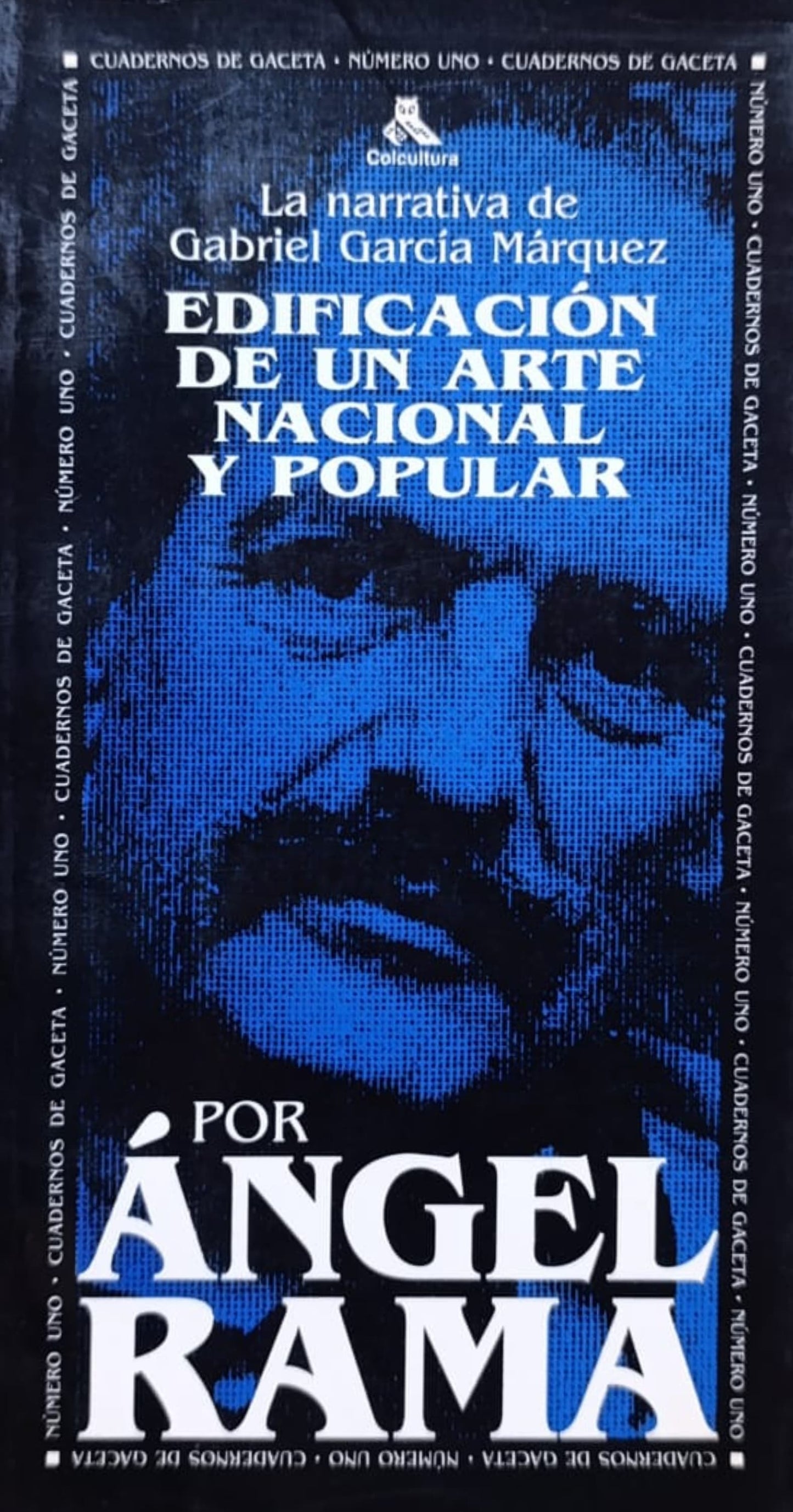 EDIFICACIÓN DE UN ARTE NACIONAL la narrativa de Gabriel García Márquez