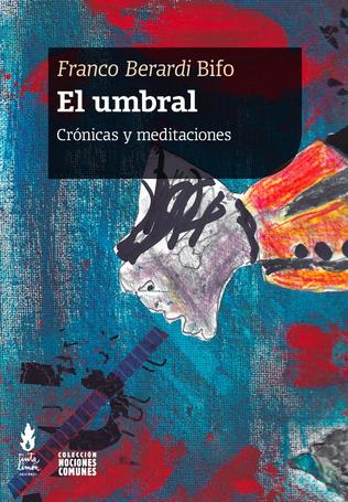 EL UMBRAL crónicas y meditaciones