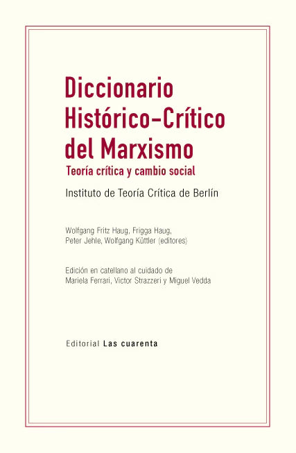 DICCIONARIO HISTORICO- CRITICO DEL MARXISMO teoría crítica y cambio social